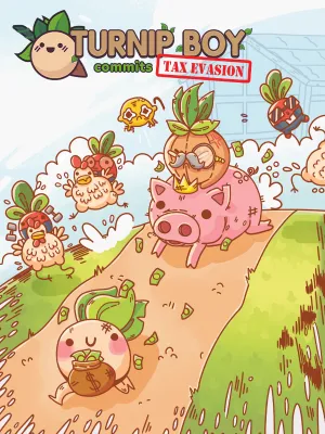 Turnip Boy Commits Tax Evasion