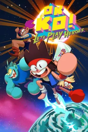OK K.O.! Let’s Play Heroes