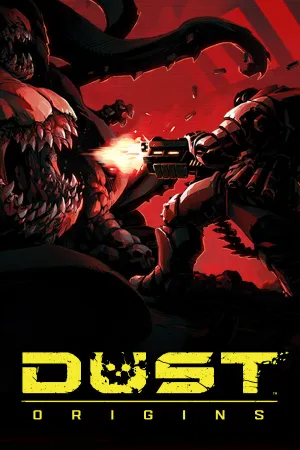 DUST: Origins