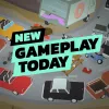 New Gameplay Today