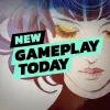 New Gameplay Today