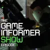The Game Informer Show